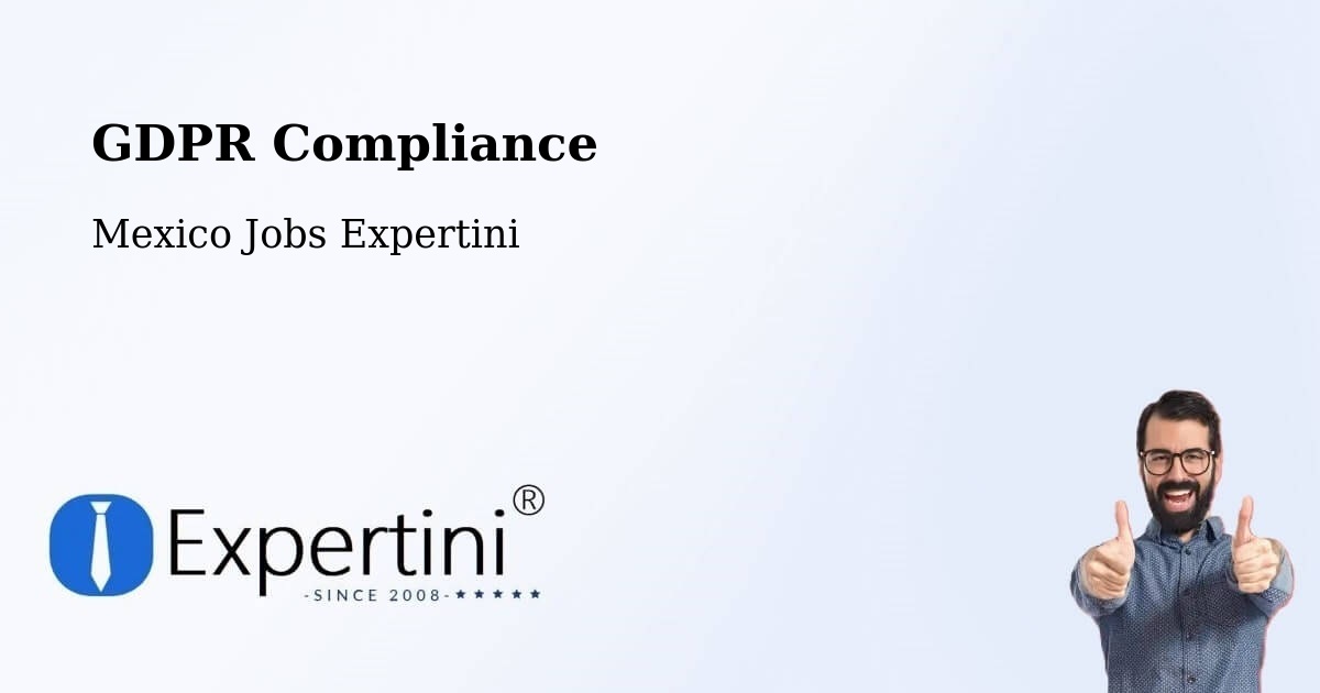 EU GDPR Compliance Statement – Suchilapan Del Río - Mexico Jobs Expertini