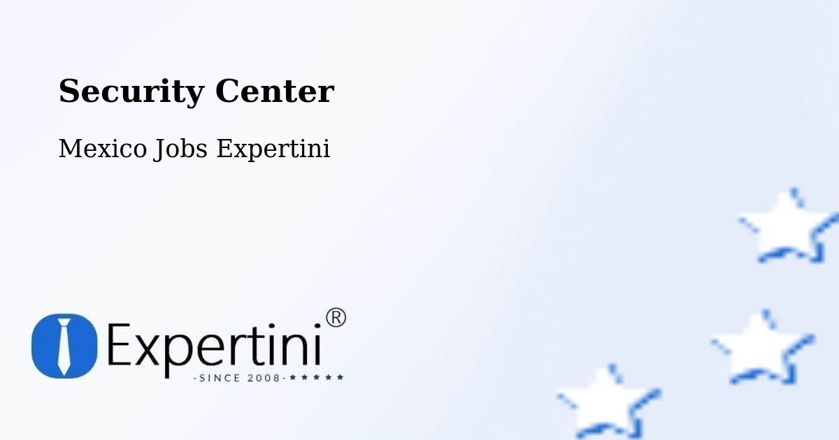 Security & Compliance – Suchilapan Del Río - Mexico Jobs Expertini